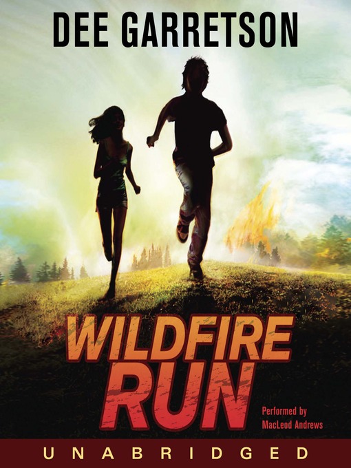 Title details for Wildfire Run by Dee Garretson - Available